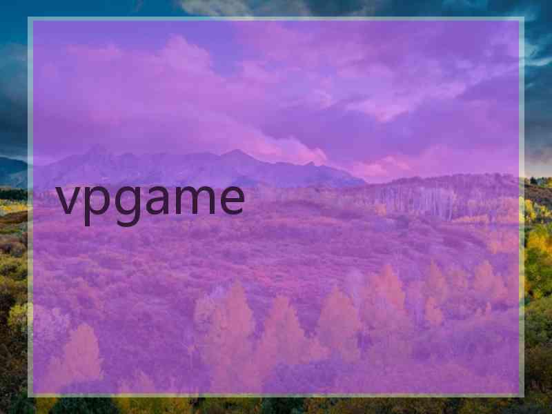 vpgame vpgame